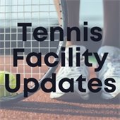 Tennis Facility Update