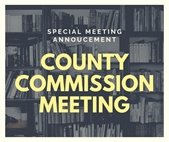 County Commission Special Meeting Announcement
