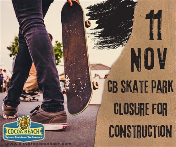 11th of November CB Skate Park Closure for Construction