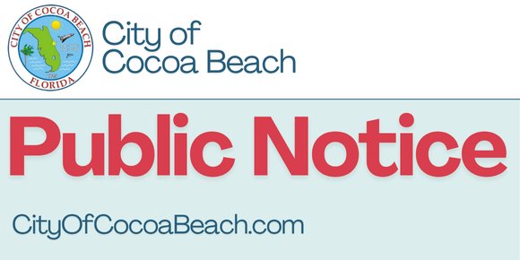 City of Cocoa Beach Public Notice www.CityOfCocoaBeach.com