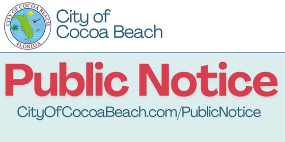 City of Cocoa Beach Public Notice. City of Cocoa Beach dot com Public Notice
