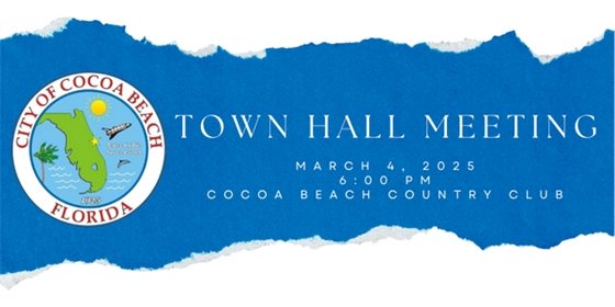 Town Hall Meeting 3/4/2025 6 pm Cocoa Beach Country Club