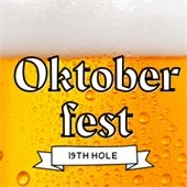 oktoberfest 19th Hole