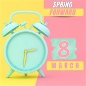 Daylight Savings - March 8