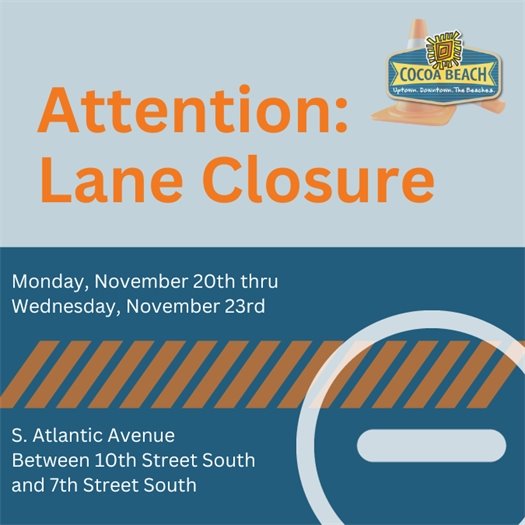 Attention Lane clsure Nov 20th thru the 23rd. S Atlantic Avenue Between 10th street south and 7th street south