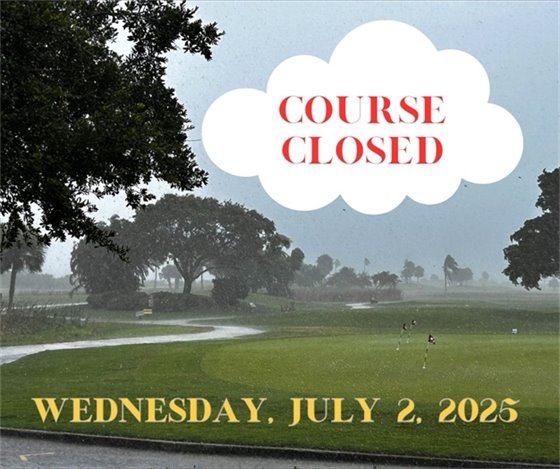 course closed, Wednesday July 2, 2025