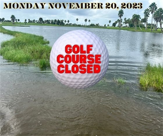 Unfortunately due to the excessive amount of rain the second half of last week, the course will remain closed today, Monday November 20th.    The hope is to open at least 1 nine hole course tomorrow, to Cart Path Only restrictions, after continuing to pump water off the courses today.  We will post an update again tomorrow morning.  The driving range will remain closed most likely for the remainder of the week.