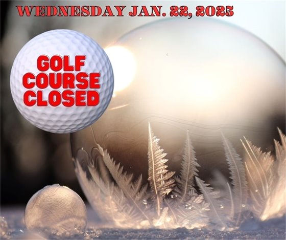 Wednesday january 22, 2025, course closed