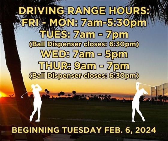 DRIVING RANGE HOURS:  FRI-MON 7am-5:30pm, TUES 7am-7pm (ball dispenser closes 6:30pm), WED 7am-5pm, THURS 9am-7pm (ball dispenser closes 6:30pm)