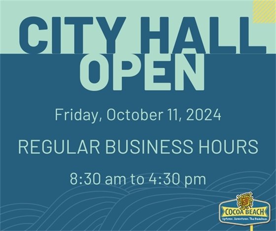 City Hall Open friday, Oct 11, 2024 regular business hours, 8:30 am to 4:30 pm