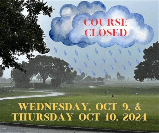 COURSE CLOSED, Wendesday Oct 9 & Thursday Oct 10, 2024