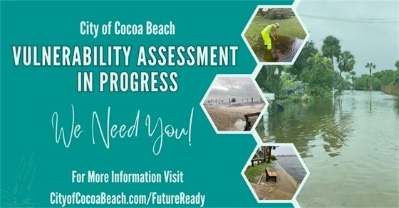We need you. Vulnerability Assessment in Progress. Cityofcocoabeach.com/FutureReady