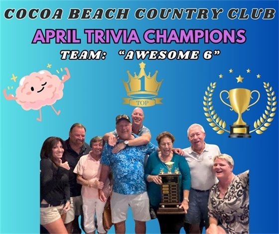 Cocoa Beach Country Club April Trivia Champions, team Awesome 6