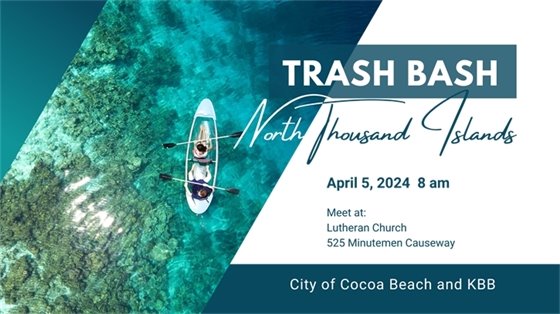 Trash Bash, North Thousand Islands, April 5, 2025 at 8am. Meet at Lutheran Church 525 Minutemen Causeway