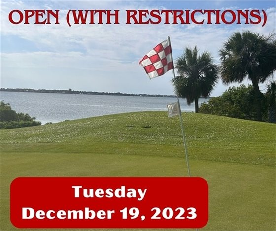 THE GOLF COURSE IS OPEN TODAY - in limited capacity.  Currently only the Dolphin course is open and it is Cart Path Only.  The driving range is closed and will be for at least a couple of days.